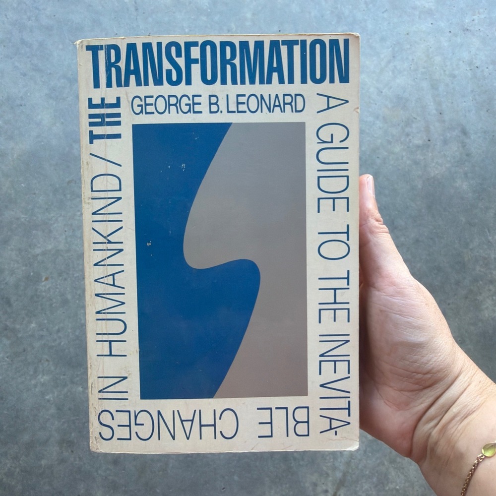 The Transformation George B. Leonard Book OS Blue Good 1981 Vintage